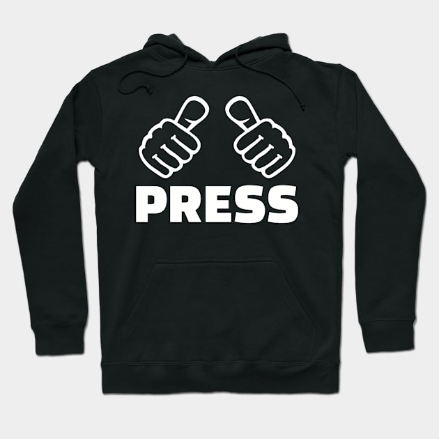 Press Hoodie by Designzz